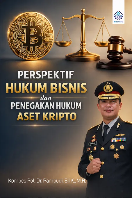 Perspektif Hukum Bisnis dan Penegakan Hukum Aset Kripto