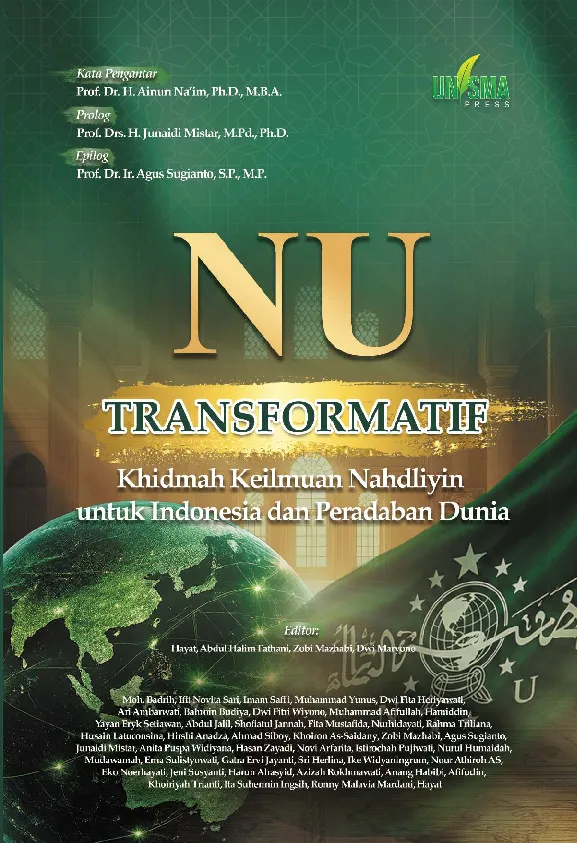 NU TRANSFORMATIF: Khidmah Keilmuan Nahdliyin untuk Indonesia dan Peradaban Dunia