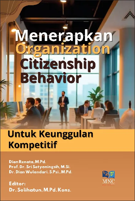 Menerapkan organizational citizenship behavior untuk keunggulan kompetitif