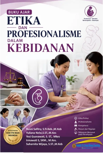 ETIKA DAN PROFESIONALISME DALAM KEBIDANAN