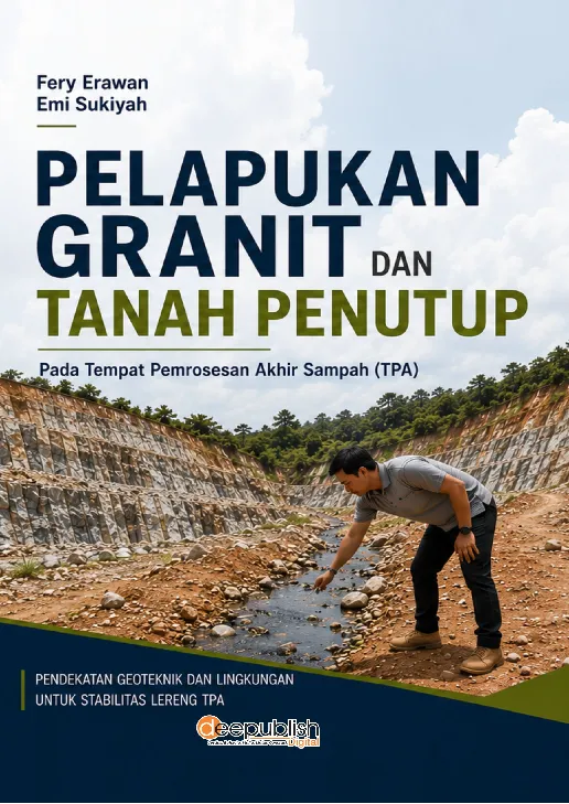 Pelapukan Granit dan Tanah Penutup pada Tempat Pemrosesan Akhir Sampah (TPA)