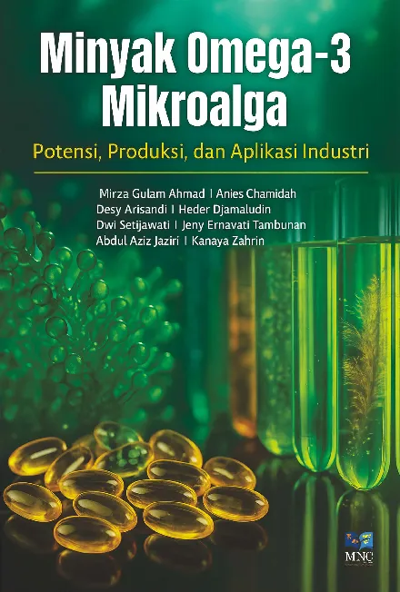 Minyak omega-3 mikroalga : potensi, produksi, dan aplikasi industri