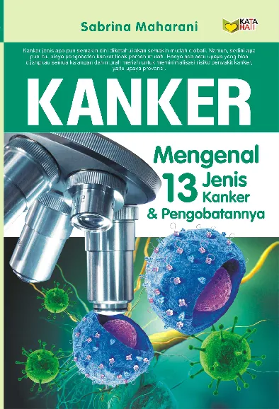 Kanker: mengenal 13 jenis kanker dan pengobatannya