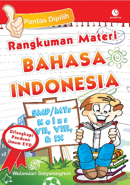 Rangkuman Materi Bahasa Indonesia Smp/Mts Kelas Vii, Viii, & Ix