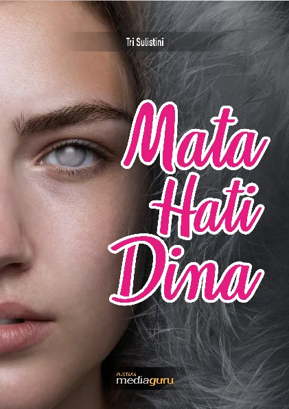 Mata hati dina : kumpulan cerpen