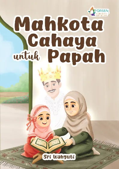Mahkota Cahaya untuk Papah