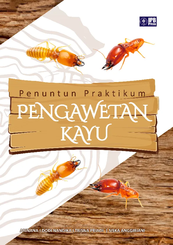Penuntun Praktikum Pengawetan Kayu