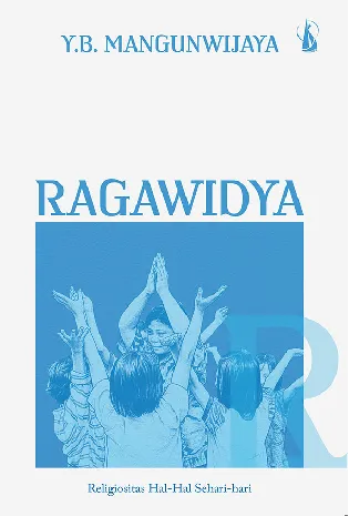 Ragawidya: Religiositas Hal-Hal Sehari-hari