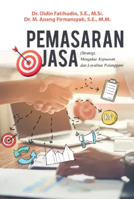 PEMASARAN JASA (STRATEGI, MENGUKUR KEPUASAN DAN LOYALITAS PELANGGAN) 