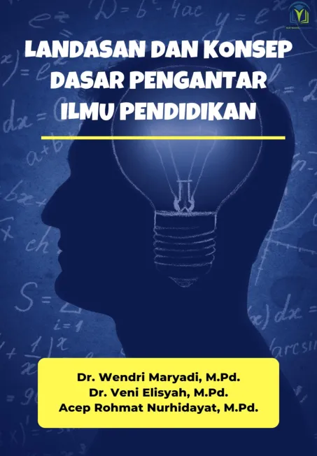 LANDASAN DAN KONSEP DASAR PENGANTAR ILMU  PENDIDIKAN