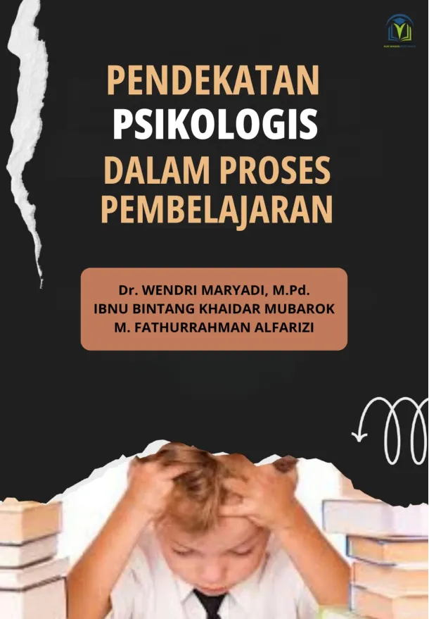 PENDEKATAN PSIKOLOGIS DALAM PROSES  PEMBELAJARAN