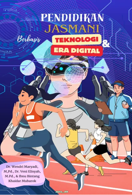 Pendidikan Jasmani Berbasis Teknologi dan Era Digital