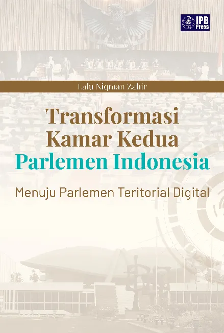 Transformasi Kamar Kedua Parlemen Indonesia: Menuju Parlemen Teritorial Digital
