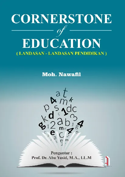 Cornerstone of Education : (Landasan-Landasan Pendidikan)