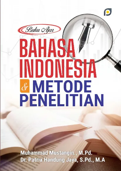Buku ajar bahasa Indonesia & metode penelitian