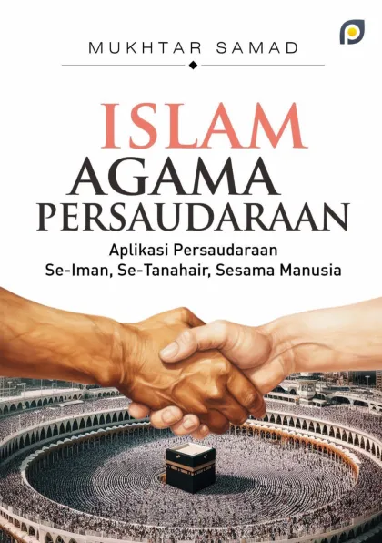 Islam Agama Persaudaraan