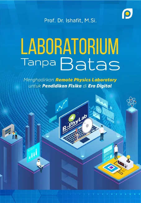 Laboratorium tanpa batas: menghadirkan remote physics laboratory untuk pendidikan fisika di era digital