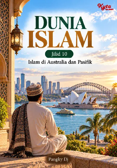 Dunia Islam Jilid 10 Islam di Australia dan Pasifik