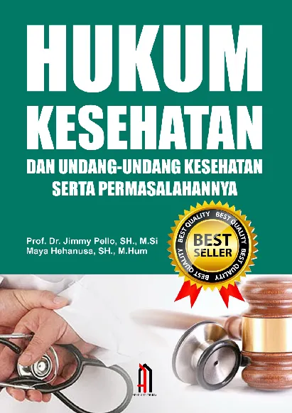 Hukum Kesehatan dan Undang-Undang Kesehatan Serta Permasalahannya