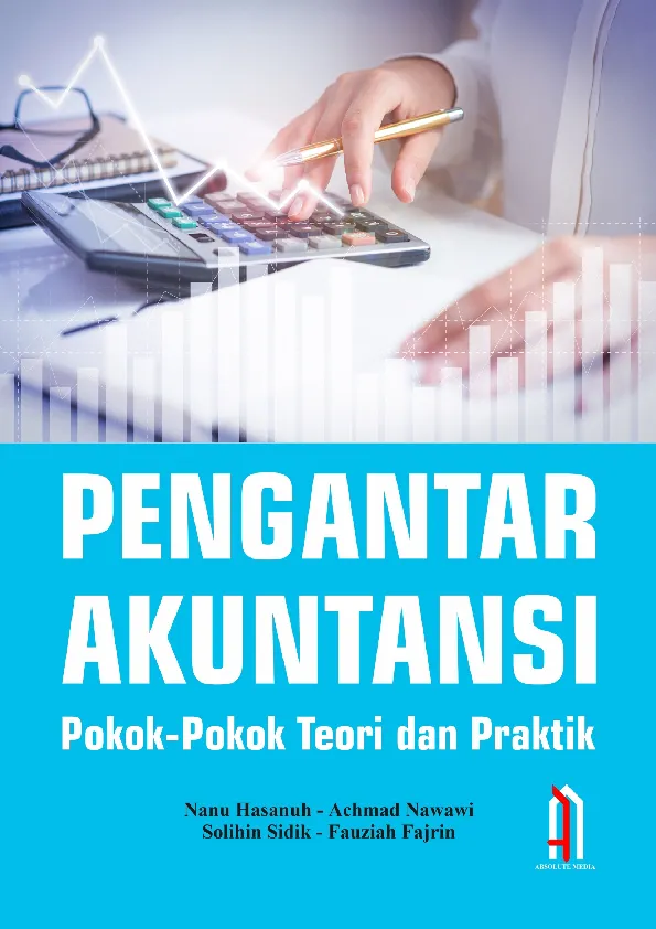 PENGANTAR AKUNTANSI : Pokok-Pokok Teori dan Praktik