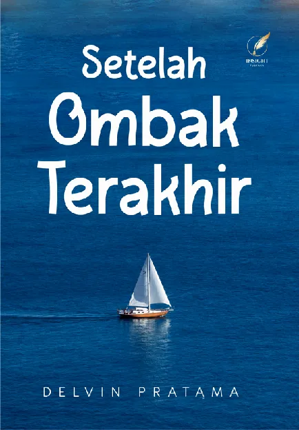 SETELAH OMBAK TERAKHIR