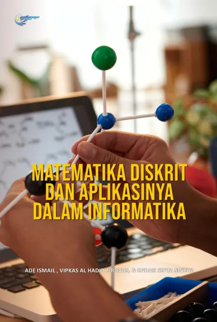 Matematika diskrit dan aplikasinya dalam informatika