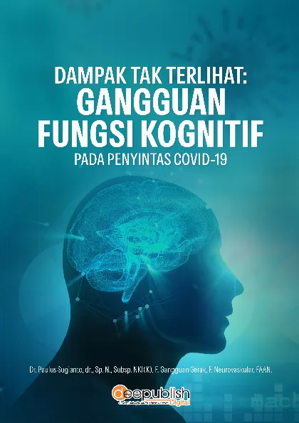 Dampak Tak Terlihat: Gangguan Fungsi Kognitif pada Penyintas Covid-19