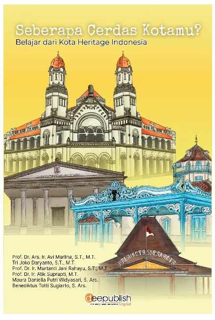 Seberapa Cerdas Kotamu? Belajar dari Kota Heritage Indonesia