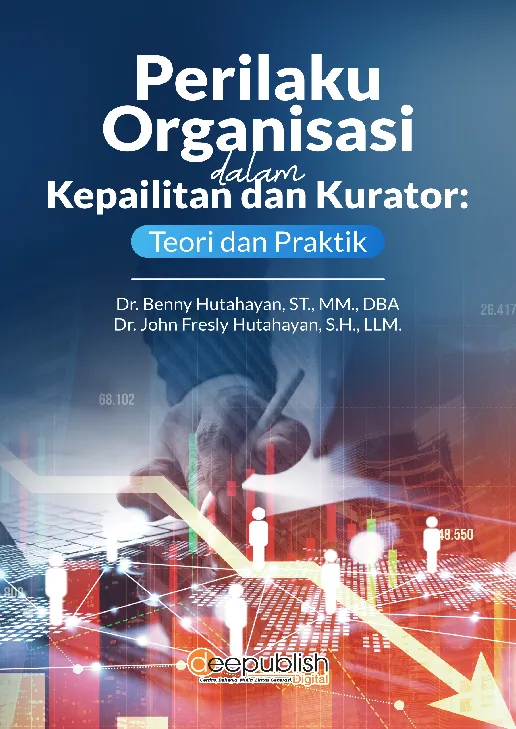 Perilaku Organisasi dalam Kepailitan dan Kurator: Teori dan Praktik