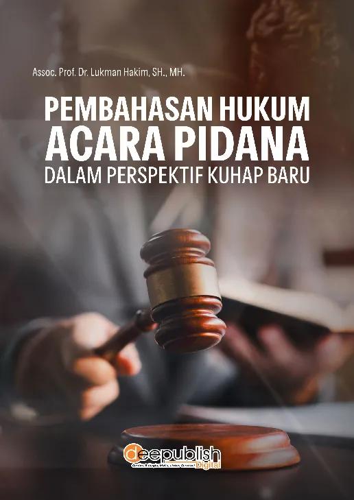 Pembahasan Hukum Acara Pidana dalam Perspektif KUHAP Baru
