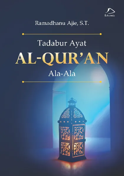 Tadabur Ayat Al-Qur''an Ala-Ala