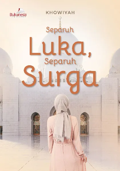 Separuh Luka, Separuh Surga