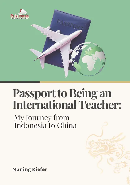 Passport to Being an International Teacher: My Journey from Indonesia to China