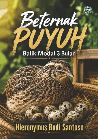 Beternak Puyuh: Balik Modal 3 Bulan