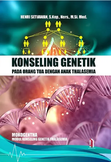 Konseling Genetik : Pada Orang Tua dengan Anak Thalasemia