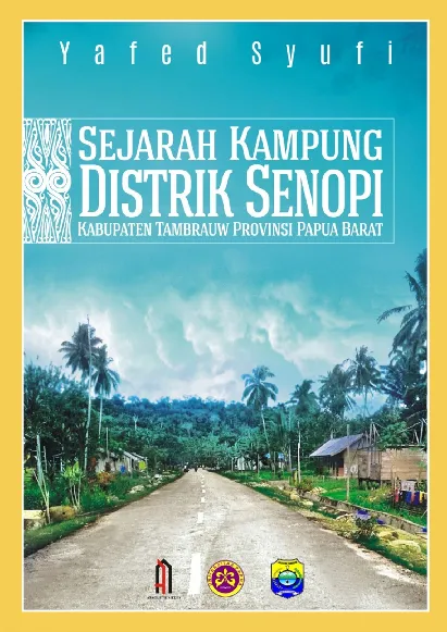 Sejarah Kampung Distrik Senopi Kabupaten Tambrauw Provinsi Papua Barat