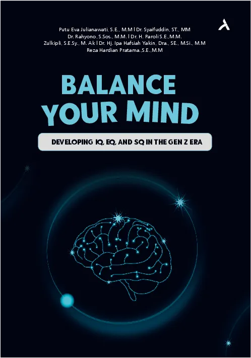 Balance Your Mind Developing IQ, EQ, and SQ IN The Gen Z Era