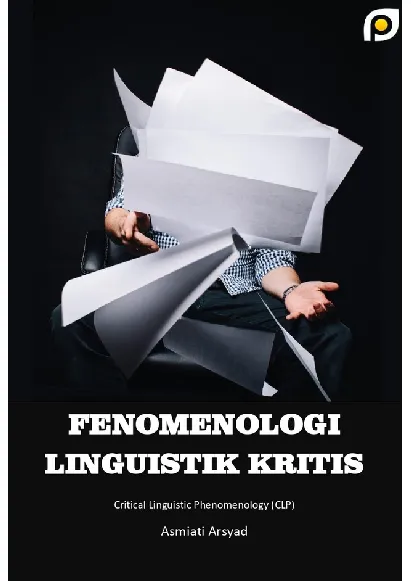 Fenomenologi Linguistik Kritis: Critical Linguistic Phenomenology (CLP)