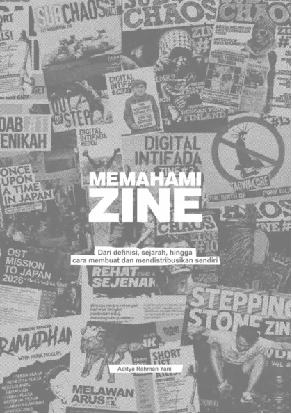 Memahami zine : dari definisi, sejarah, hingga cara membuat dan mendistribusikan sendiri