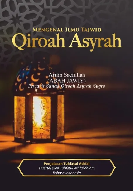 Mengenal Ilmu Tajwid Qiroah Asyrah