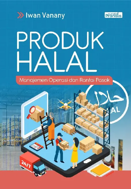 Produk Halal: Manajemen Operasi dan Rantai Pasok
