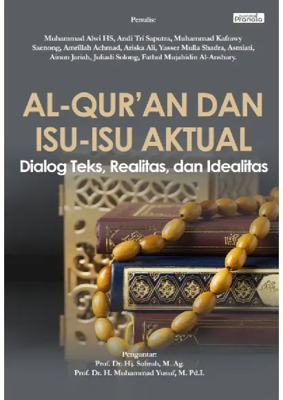 Al-Quran dan Isu-isu Aktual: Dialog Teks, Realitas, dan Idealitas