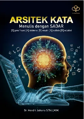 ARSITEK KATA: Menulis Dengan SADAR