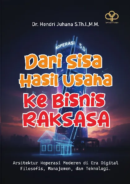 DARI SISA HASIL USAHA KE BISNIS RAKSASA