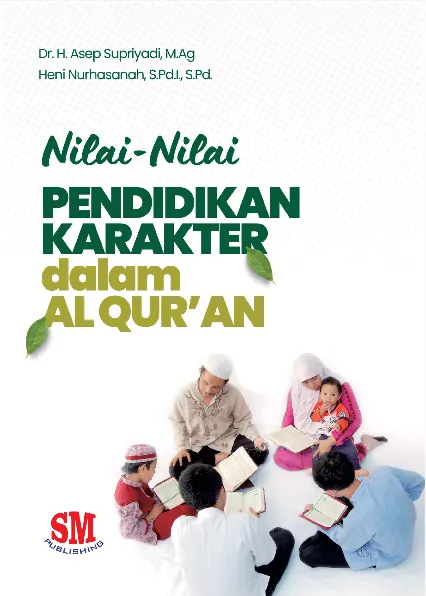 Nilai-nilai Pendidikan Karakter dalam Al Qur''an