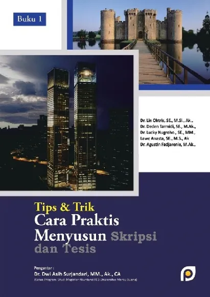 Tips & Trik "Cara Praktis Menyusun Skripsi dan Tesis"