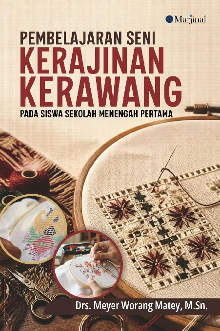PEMBELAJARAN SENI KERAJINAN KERAWANG PADA SISWA SEKOLAH MENENGAH PERTAMA
