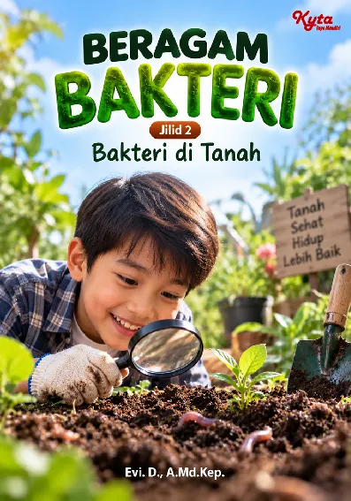 Beragam Bakteri Jilid 2 Bakteri di Tanah