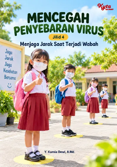 Mencegah Penyebaran Virus Jilid 4 Menjaga Jarak Saat Terjadi Wabah
