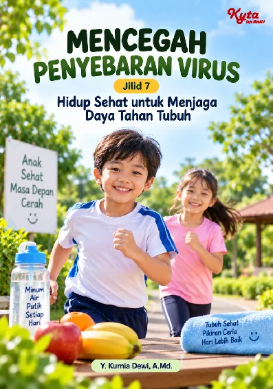 Mencegah Penyebaran Virus Jilid 7 Hidup Sehat untuk Menjaga Daya Tahan Tubuh